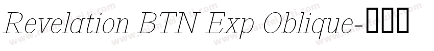 Revelation BTN Exp Oblique字体转换